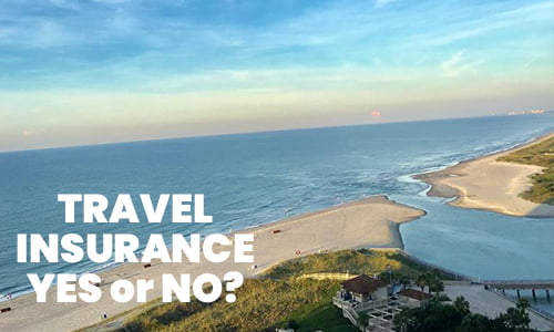 Is Travel Insurance Worth It?